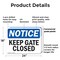 Signmission Keep Gate Closed, 24 in W x Rectangle, Plastic OS-2PACK-NS-P-1824-L-13809 - alternate 8